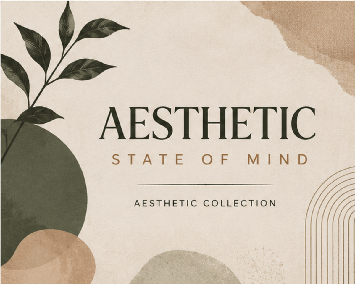 AESTHETIC STATE OF MIND